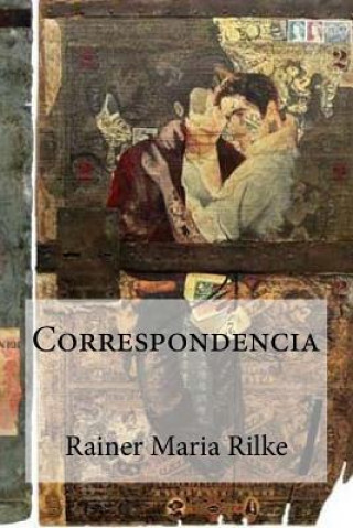 Książka Correspondencia Rainer Maria Rilke