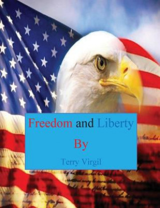 Kniha Freedom and Liberty Terry Virgil