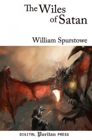 Kniha The Wiles of Satan William Spurstowe