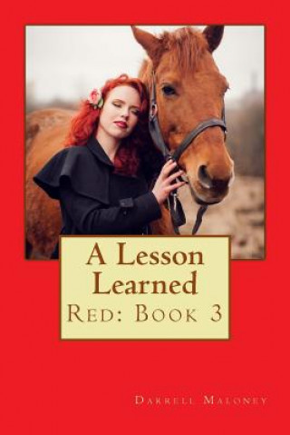 Kniha A Lesson Learned: Red: Book 3 Darrell Maloney