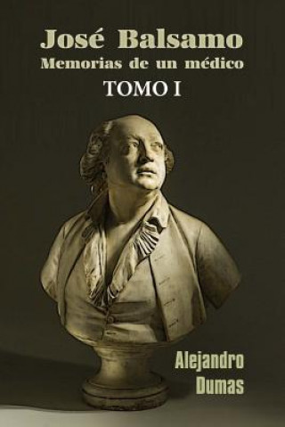 Carte José Balsamo, memorias de un médico Alejandro Dumas