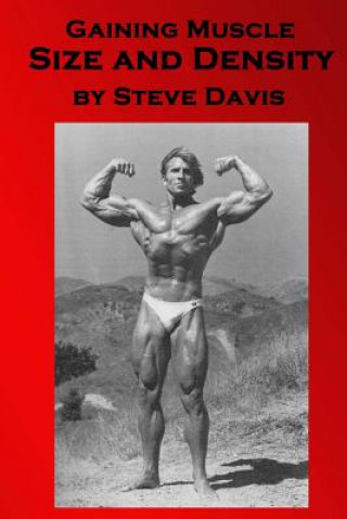 Carte Gaining Muscle Size and Density Steve Davis