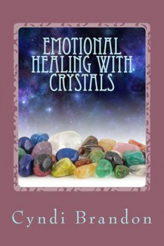 Βιβλίο Emotional Healing With Crystals Cyndi Brandon