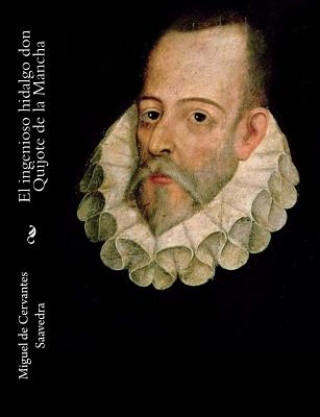 Könyv El ingenioso hidalgo don Quijote de la Mancha Miguel de Cervantes Saavedra