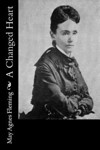 Boek A Changed Heart May Agnes Fleming