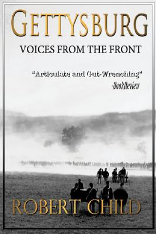 Carte Gettysburg Voices from the Front Robert Child