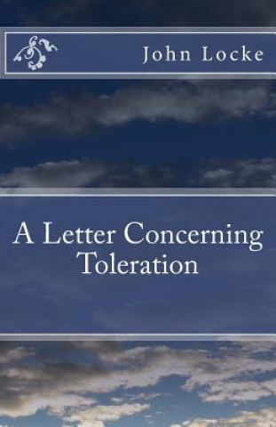 Книга A Letter Concerning Toleration John Locke