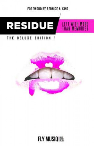 Kniha Residue: Deluxe Edition: Left with More Than Memories Fly Musiq