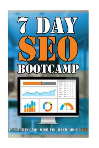 Книга 7 Day SEO Bootcamp: Master SEO Easily & Effectively Brandblast