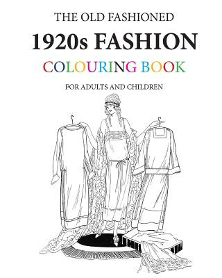 Könyv The Old Fashioned 1920s Fashion Colouring Book Hugh Morrison