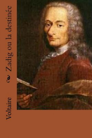 Kniha Zadig ou la destinee M Voltaire