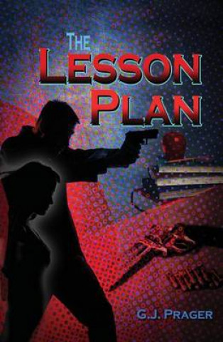 Knjiga The Lesson Plan G J Prager