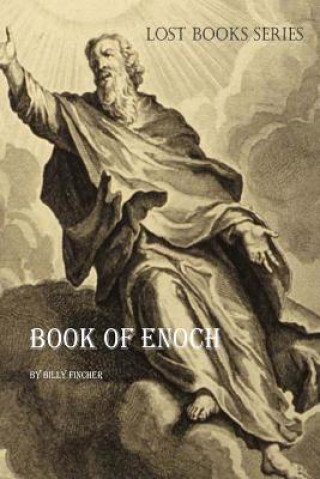 Carte Book of Enoch MR Billy R Fincher