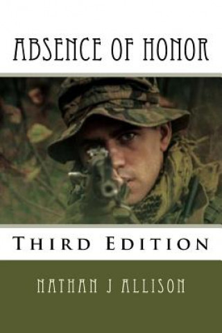 Kniha Absence of Honor Nathan J Allison