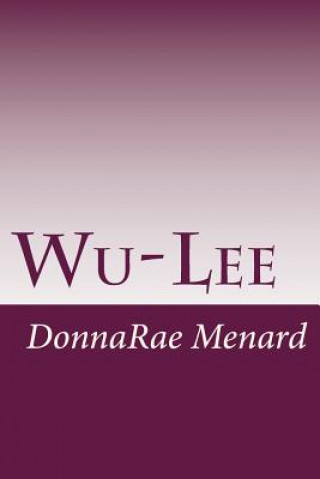 Knjiga Wu-Lee Donnarae Menard