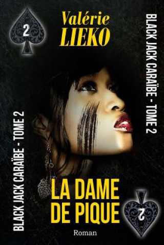 Книга Black Jack Caraibe Tome 2 La Dame de Pique Valerie Lieko