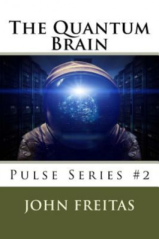 Boek The Quantum Brain: Beginnings John Freitas