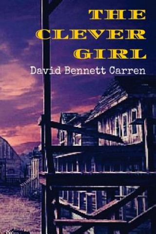 Βιβλίο The Clever Girl David Bennett Carren