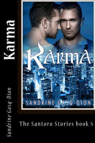 Kniha Karma: The Santoro Stories book 5 Sandrine Gasq-Dion