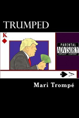 Knjiga Trumped Mari Trompe