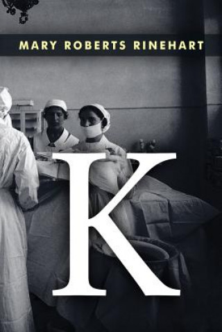 Knjiga K Mary Roberts Rinehart