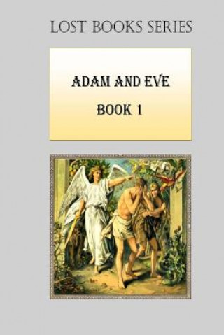 Książka Adam and Eve: Book 1 MR Billy R Fincher