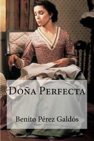 Kniha Dona Perfecta Benito Perez Galdos