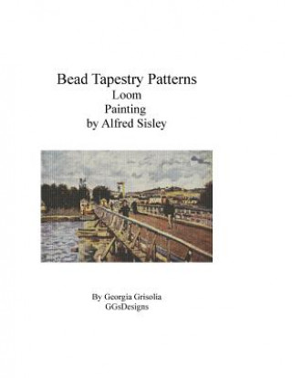 Carte Bead Tapestry Patterns Loom Painting by Alfred Sisley Georgia Grisolia