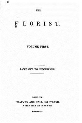 Livre The Florist - Vol. I Chapman and Hall