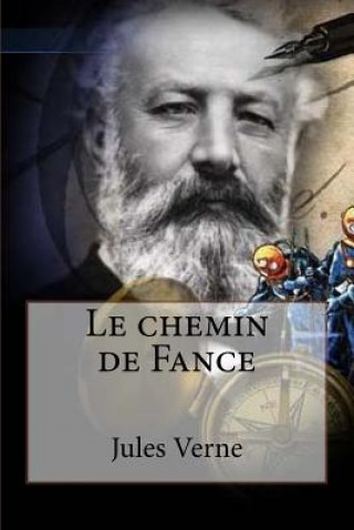 Knjiga Le chemin de France M Jules Verne