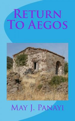 Knjiga Return To Aegos May J Panayi