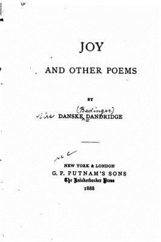 Carte Joy, and other poems Danske Dandridge