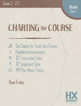 Carte Charting the Course, Bass Book 1 Ryan Fraley