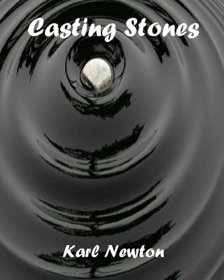 Book Casting Stones Karl W Newton