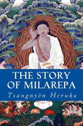 Kniha The Story of Milarepa Tsangnyon Heruka