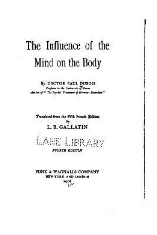 Könyv The Influence of the mind on the body Paul DuBois