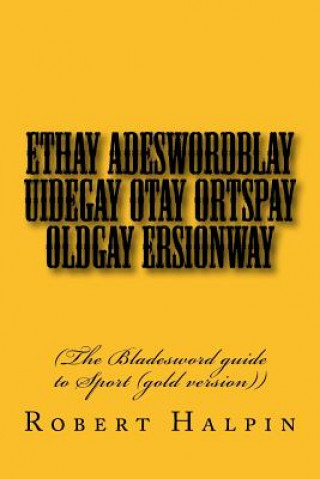 Carte Ethay adeswordblay uidegay otay ortspay oldgay ersionway MR Robert Anthony Halpin