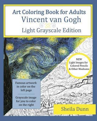 Carte Art Coloring Book for Adults: Vincent van Gogh: Light Grayscale Edition Sheila Dunn