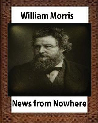 Carte News from Nowhere, Utopian romance by William Morris William Morris