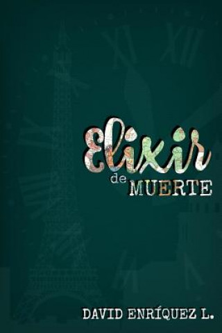 Boek Elixir de muerte David Enriquez L