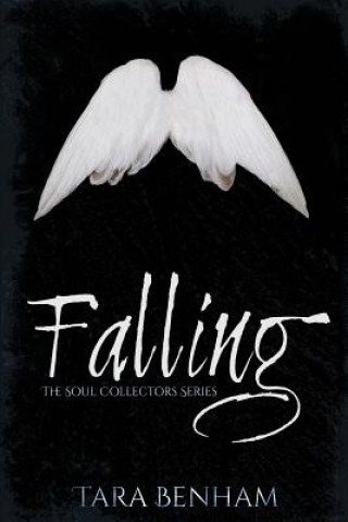Knjiga Falling Tara Benham
