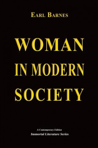 Kniha Woman in Modern Society Earl Barnes