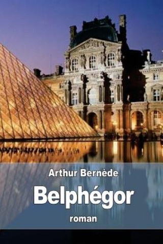 Libro Belphégor Arthur Bernede