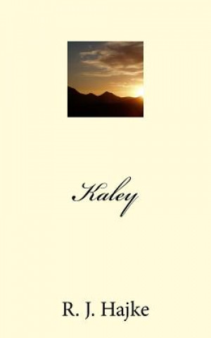 Buch Kaley R J Hajke