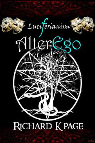 Kniha Luciferianism: AlterEgo Richard K Page