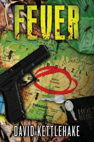 Knjiga Fever David W Kettlehake