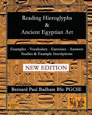Carte Reading Hieroglyphs and Ancient Egyptian Art Bernard Paul Badham