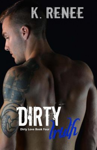Book Dirty Truth K Renee