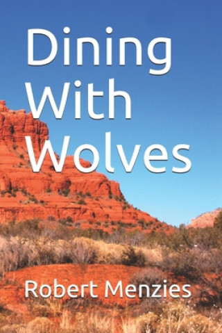 Carte Dining With Wolves Robert Menzies