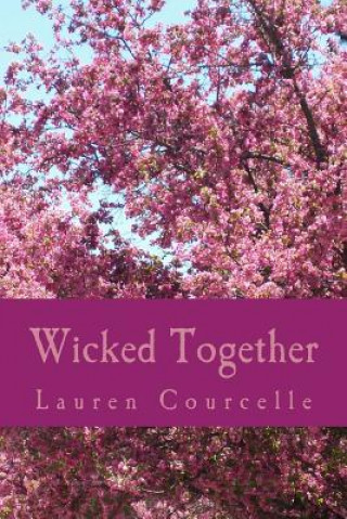 Kniha Wicked Together Lauren Courcelle